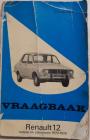 Vraagbaak Renault 12 en 16